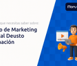 Curso de Marketing Digital Deusto Formación: Todo Lo Que Necesitas Saber