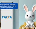 Antecipação de Valores Saque Aniversário FGTS Caixa Econômica: Veja tudo o que você precisa saber