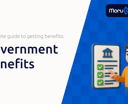 Government Benefits: Complete Guide to Getting Benefits