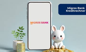 Migros Bank Kreditrechner: Sehen Sie alles, was Sie wissen müssen