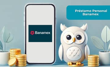 Préstamo Personal Banamex: Vea todo lo que necesita saber