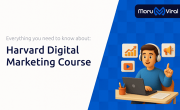 Harvard Digital Marketing Course: Everything You Need to Know