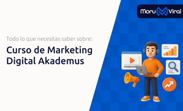 Curso de Marketing Digital Akademus: Todo Lo Que Necesitas Saber