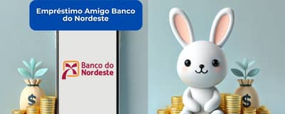 Empréstimo Amigo Banco do Nordeste: Veja tudo o que você precisa saber