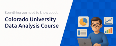 Colorado University Data Analysis Course: Everything You Need to Know