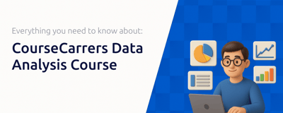CourseCarrers Data Analysis Course: Everything You Need to Know