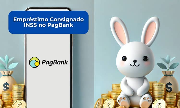 Empréstimo Consignado INSS no PagBank: Veja tudo o que você precisa saber