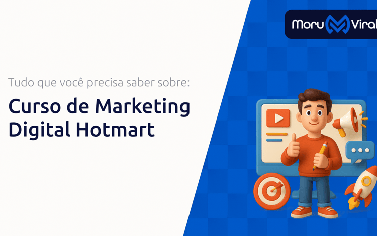 Curso de Marketing Digital Hotmart: Tudo que Você Precisa Saber